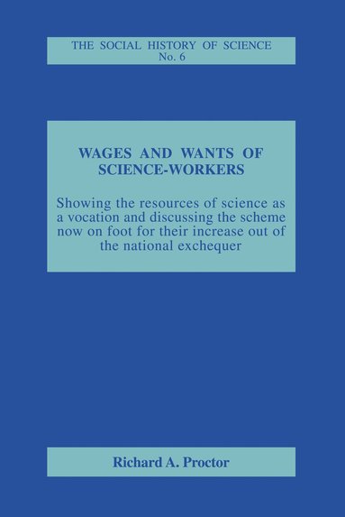 bokomslag Wages and Wants of Science Work