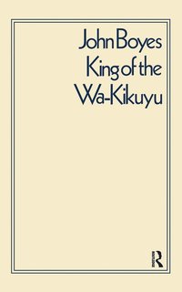 bokomslag King of the Wa-Kikuyu