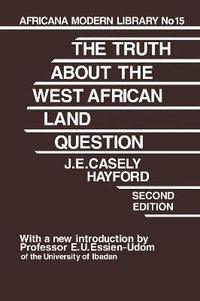 bokomslag Truth About the West African Land Question