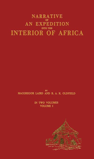 bokomslag Narrative of an Expedition into the Interior of Africa