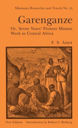 bokomslag Garenganze or Seven Years Pioneer Mission Work in Central Africa