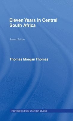 Eleven Years in Central South Africa 1