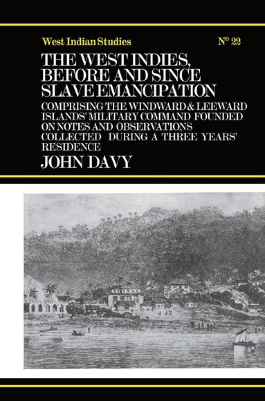 John Davy - West Indies Before and Since Slave Emancipation, Inbunden