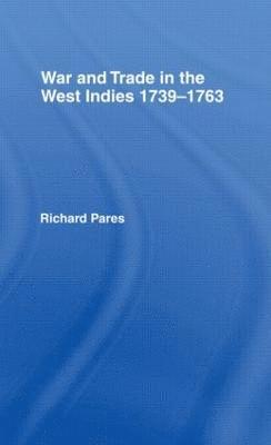 War and Trade in the West Indies 1