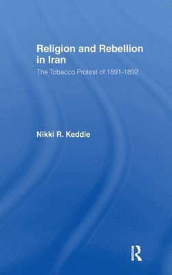 Religion and Rebellion in Iran 1