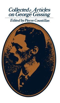 Pierre Coustillas - Collected Articles on George Gissing, Inbunden