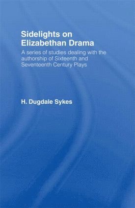 bokomslag Sidelights on Elizabethan Drama