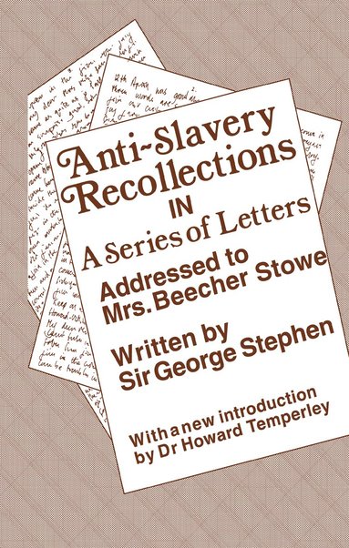 bokomslag Anti-Slavery Recollection Cb