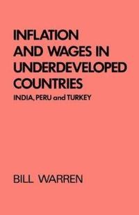 bokomslag Inflation and Wages in Underdeveloped Countries