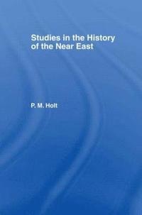 bokomslag Studies in the History of the Near East