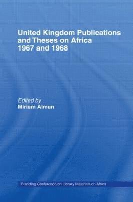 bokomslag United Kingdom Publications and Theses on Africa 1967-68