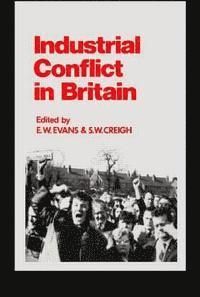 bokomslag Industrial Conflict In Britain