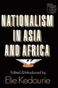 bokomslag Nationalism in Asia and Africa
