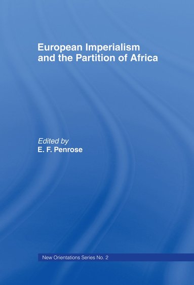 bokomslag European Imperialism and the Partition of Africa