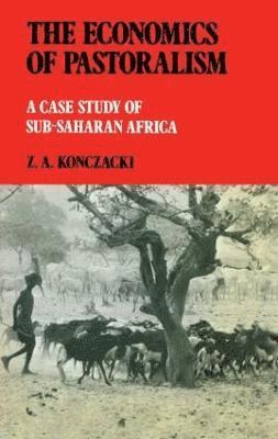 The Economics of Pastoralism 1