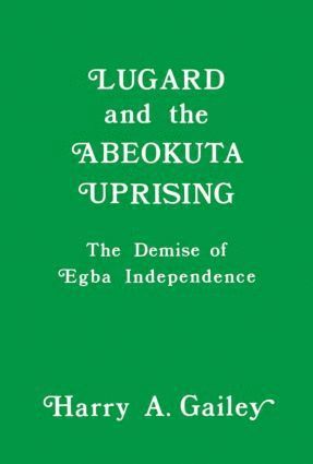 bokomslag Lugard and the Abeokuta Uprising