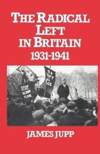 bokomslag The Radical Left in Britain