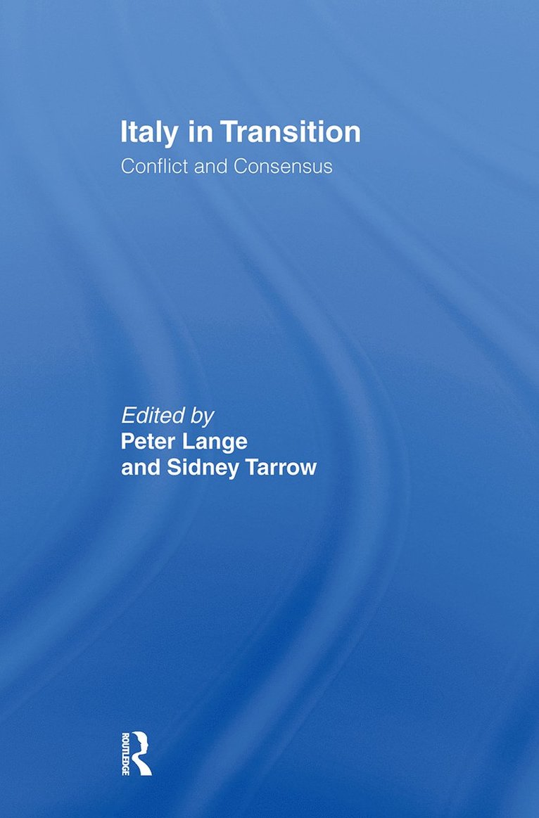 Peter Lange, Sidney Tarrow - Italy in Transition, Häftad