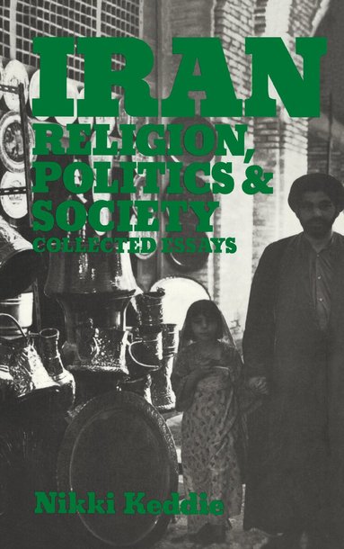 Nikki R. Keddie - Iran, Inbunden