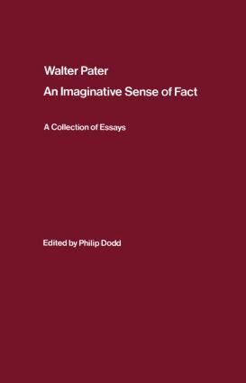 Philip Dodd - Walter Pater: an Imaginative Sense of Fact, Häftad