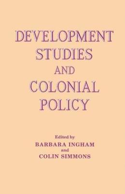 Development Studies and Colonial Policy 1