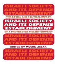 bokomslag Israeli Society and Its Defense Establishment