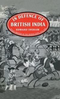 bokomslag In Defence of British India