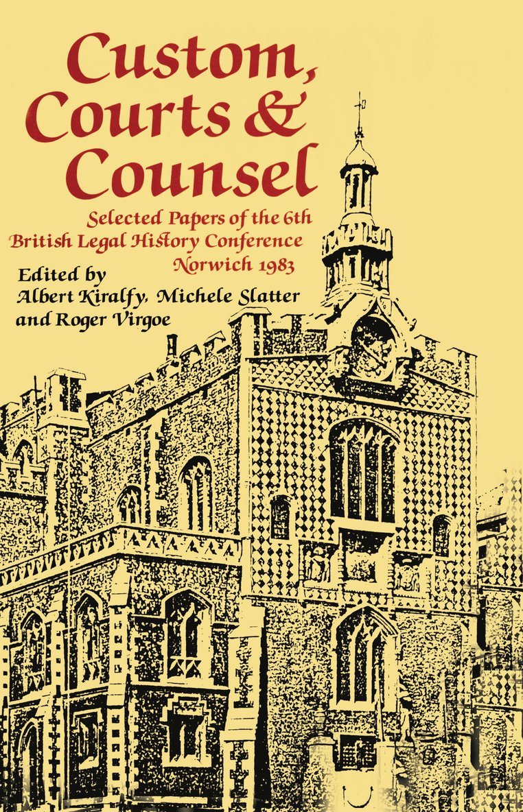 Custom, Courts, and Counsel