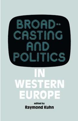 Broadcasting and Politics in Western Europe 1