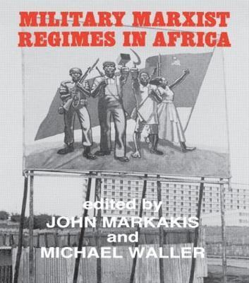 Military Marxist Regimes in Africa 1
