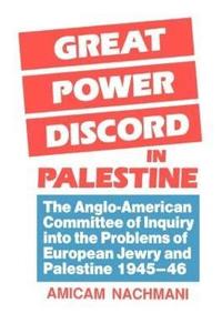 bokomslag Great Power Discord in Palestine