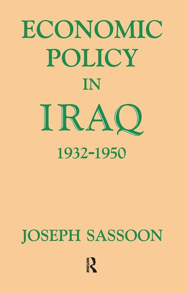 bokomslag Economic Policy in Iraq, 1932-1950