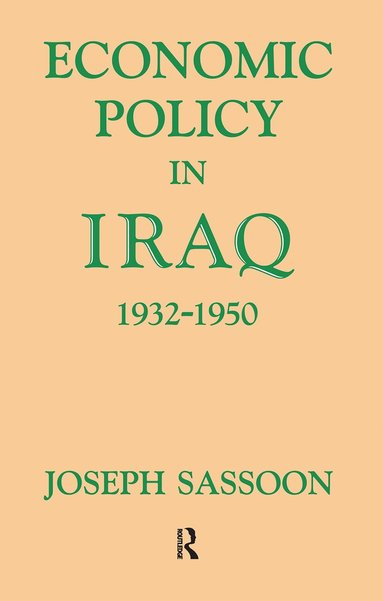 bokomslag Economic Policy in Iraq, 1932-1950