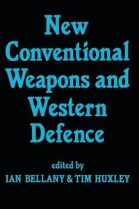 bokomslag New Conventional Weapons and Western Defence