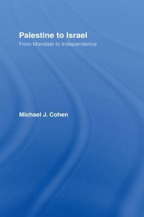 Michael J. Cohen - Palestine to Israel, Häftad