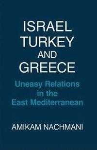 bokomslag Israel, Turkey and Greece