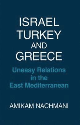 Israel, Turkey and Greece 1