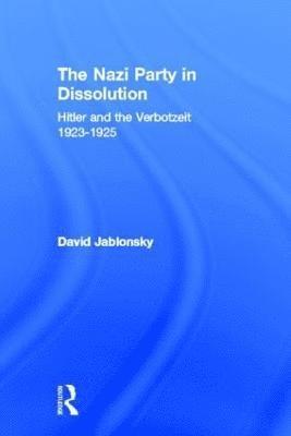 Nazi Party in Dissolution
