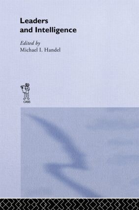 Michael I. Handel - Leaders and Intelligence, Inbunden