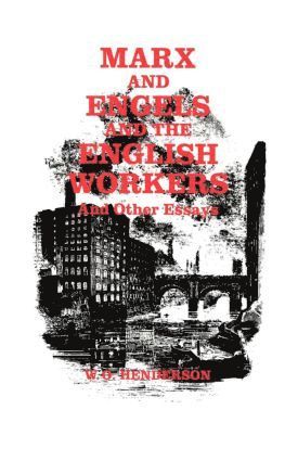 Marx and Engels and the English Workers 1