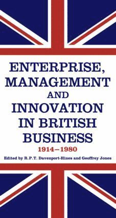 bokomslag Enterprise, Management and Innovation in British Business, 1914-80