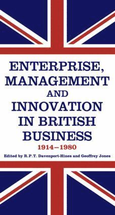 bokomslag Enterprise, Management and Innovation in British Business, 1914-80