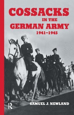 Cossacks in the German Army 1941-1945 1