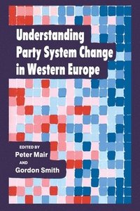 bokomslag Understanding Party System Change in Western Europe