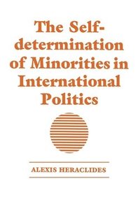 bokomslag The Self-determination of Minorities in International Politics