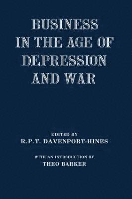 Business in the Age of Depression and War 1