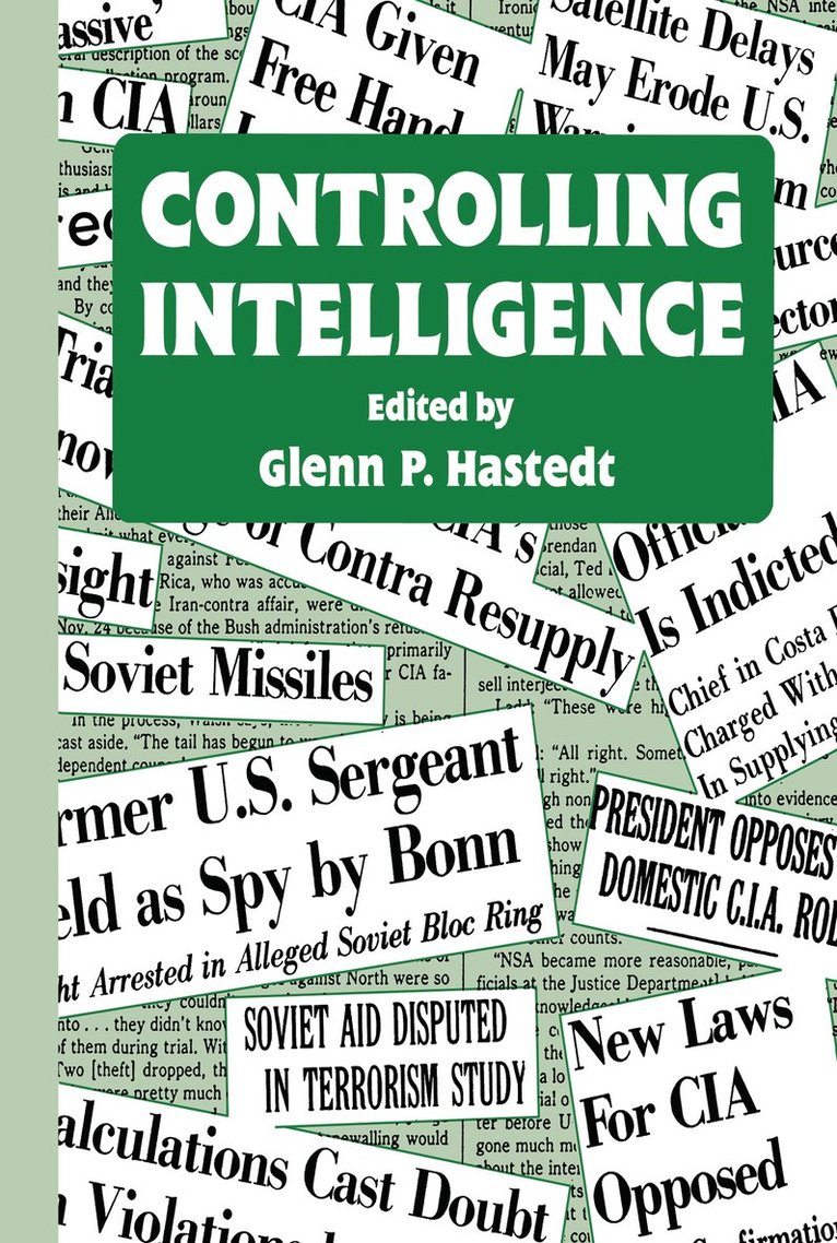 Glenn P. Hastedt - Controlling Intelligence, Inbunden