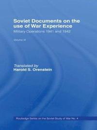 bokomslag Soviet Documents on the Use of War Experience