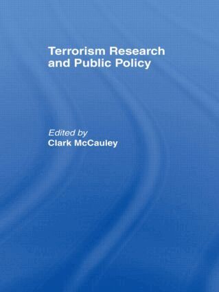 Clark McCauley - Terrorism Research and Public Policy, Inbunden