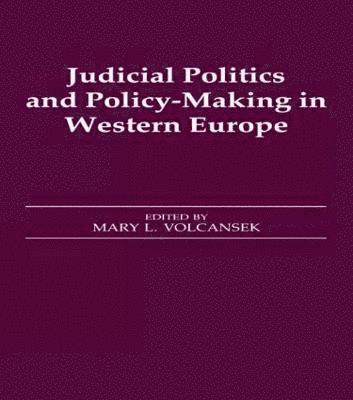 Judicial Politics and Policy-making in Western Europe